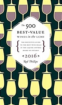 The 500 Best-value Wines in the Lcbo (Paperback)