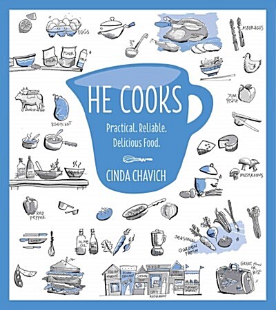 He Cooks: Practical, Reliable, Delicious Food (Paperback)