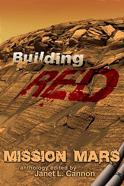 Mission Mars: Building Red (Paperback)