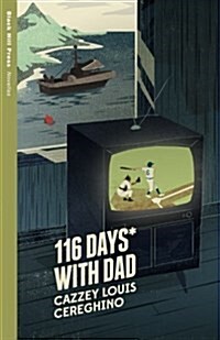 116 Days With Dad (Paperback)