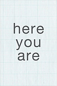 Here You Are (Paperback)