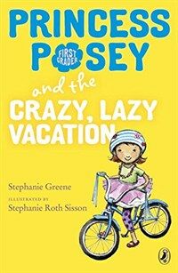 Princess Posey and the Crazy, Lazy Vacation (Paperback)