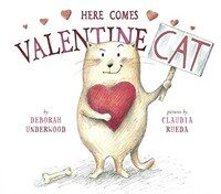 Here Comes Valentine Cat (Hardcover)