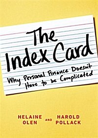 The Index Card: Why Personal Finance Doesnt Have to Be Complicated (Hardcover)