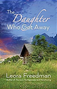 The Daughter Who Got Away (Paperback)