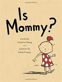 Is Mommy? (Hardcover)