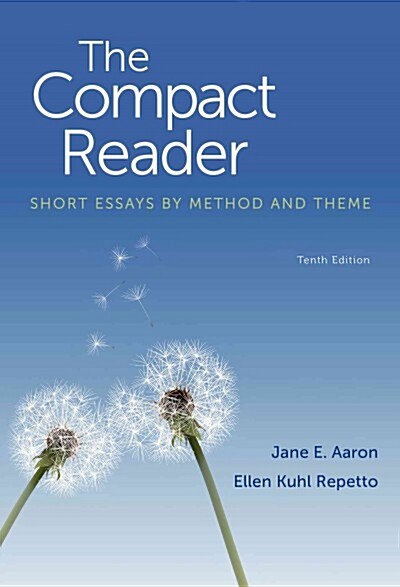 The Compact Reader: Short Essays by Method and Theme (Paperback, 10)