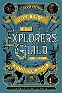 The Explorers Guild, Volume One: A Passage to Shambhala (Hardcover)