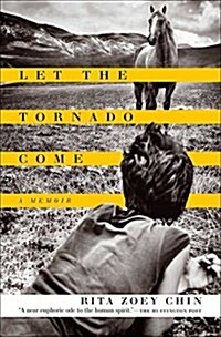 Let the Tornado Come: A Memoir (Paperback)