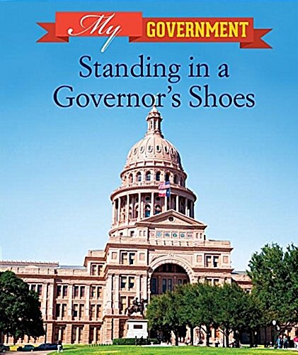 Standing in a Governors Shoes (Paperback)