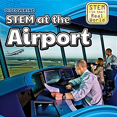 Discovering Stem at the Airport (Paperback)