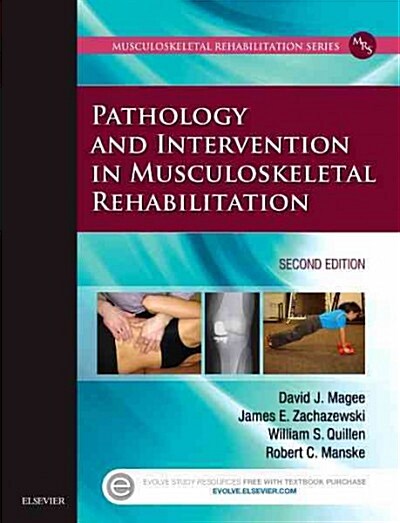 Pathology and Intervention in Musculoskeletal Rehabilitation (Hardcover, 2)