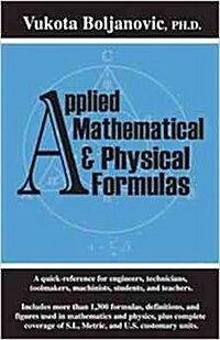 Applied Mathematical and Physical Formulas (Paperback, 2)