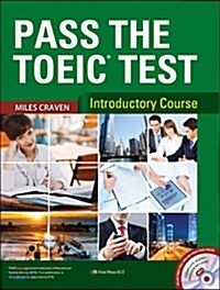 Pass the Toeic Test : Introductory Course (with CD) (Paperback)