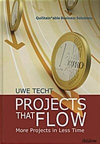 Projects That Flow: More Projects in Less Time (Hardcover)