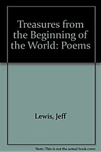 Treasures from the Beginning of the World (Hardcover)