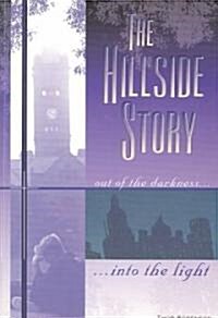 The Hillside Story (Paperback)