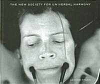 Lenore Malen: The New Society for Universal Harmony (Paperback)