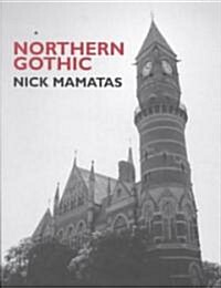 Northern Gothic (Paperback)