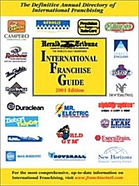 International Herald Tribune International Franchise Guide, 2001 (Paperback)