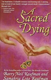 A Sacred Dying (Paperback)