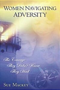 Women Navigating Adversity (Paperback, 1st)