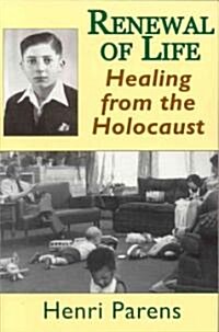 Renewal of Life: Healing from the Holocaust (Paperback)