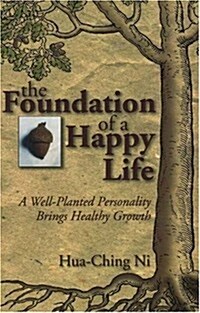 The Foundation of a Happy Life (Paperback, Revised)