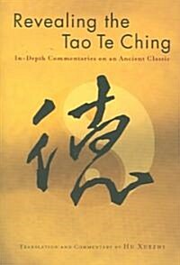 Revealing the Tao Te Ching (Paperback)