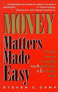 Money Matters Made Easy (Paperback)