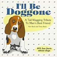 Ill Be Doggone (Paperback)