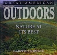 Great American Outdoors: Nature at Its Best (Paperback)