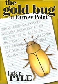 The Gold Bug of Farrow Point (Paperback)