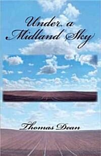 Under a Midland Sky (Paperback)