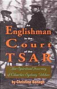 An Englishman in the Courts of the Tsar (Hardcover)