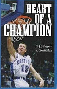 Heart of a Champion (Paperback)