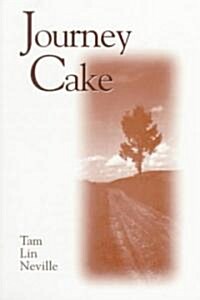 Journey Cake: Poems (Paperback)