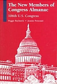 The New Members of Congress Almanac (Paperback)