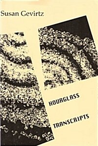 Hourglass Transcripts (Paperback, Signed)