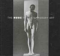 The Nude in Contemporary Art (Paperback)