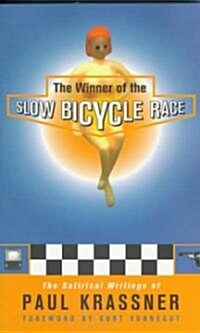 The Winner of the Slow Bicycle Race (Paperback)