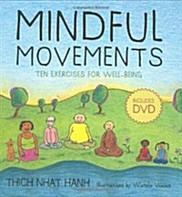 Mindful Movements: Ten Exercises for Well-Being [With DVD] (Spiral)