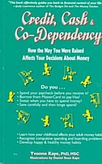 Credit, Cash & Co-Dependency (Paperback)