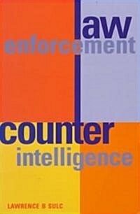 Law Enforcement Counterintelligence (Paperback)