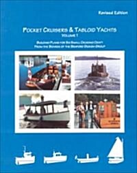 Pocket Cruisers & Tabloid Yachts/1 (Paperback, Revised)