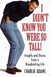I Didnt Know You Were So Tall! (Paperback)