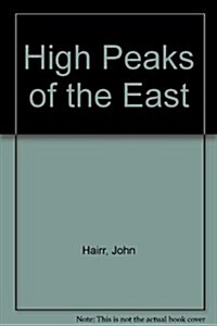 High Peaks of the East (Paperback)