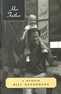 Her Father: A Memoir (Paperback)