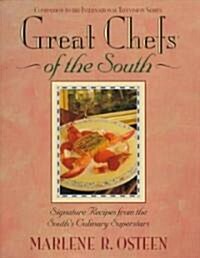 Great Chefs of the South: From the Television Series Great Chefs of the South (Hardcover)