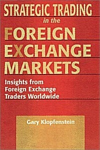 Strategic Trading in the Foreign Exchange Markets (Hardcover)